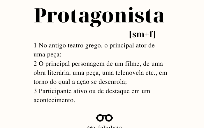 O Protagonista: o que é e qual o seu papel nas narrativas